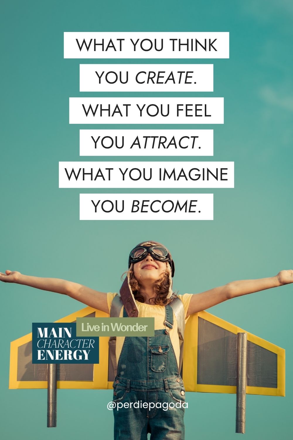 Child wearing aviator goggles with arms outstretched and manifestation quote about thoughts creating reality for vision board mindset inspiration.