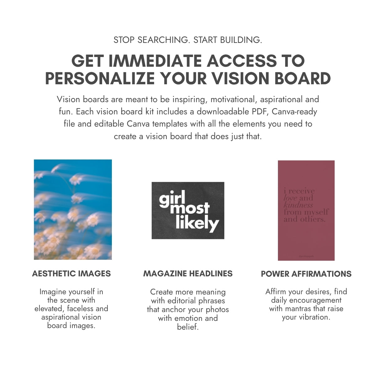 Perdie Pagoda Love + Family Volume 2 vision board kit featuring floral photography, the magazine headline Girl Most Likely and a positive affirmation about receiving love and kindness.
