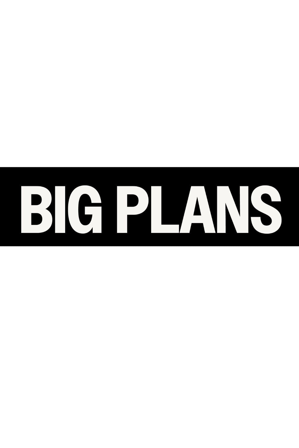 Bold magazine style headline reading “Big Plans” on a black background, symbolizing ambitious travel goals and future adventures.