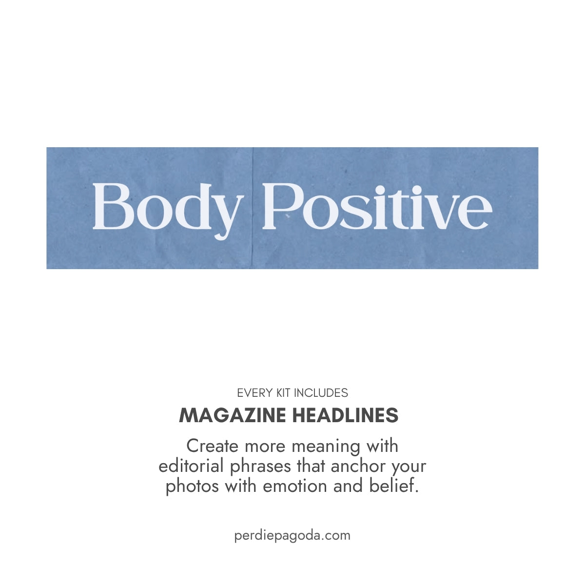 Magazine-style headline reading “Body Positive” in white serif type on a dusty blue banner.