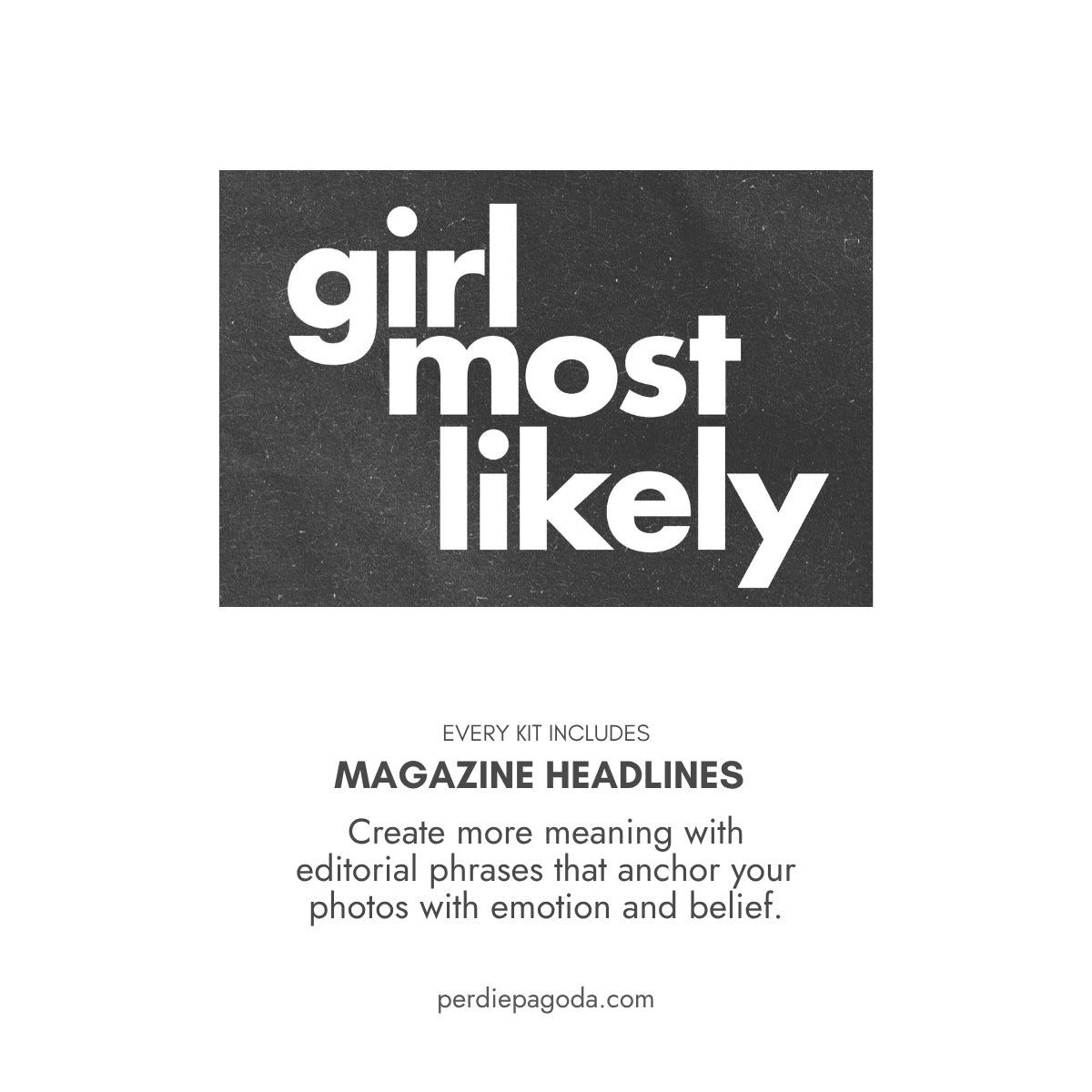 Bold magazine-style headline reading “girl most likely,” designed for confidence-driven vision boards focused on identity, love, and personal narrative.