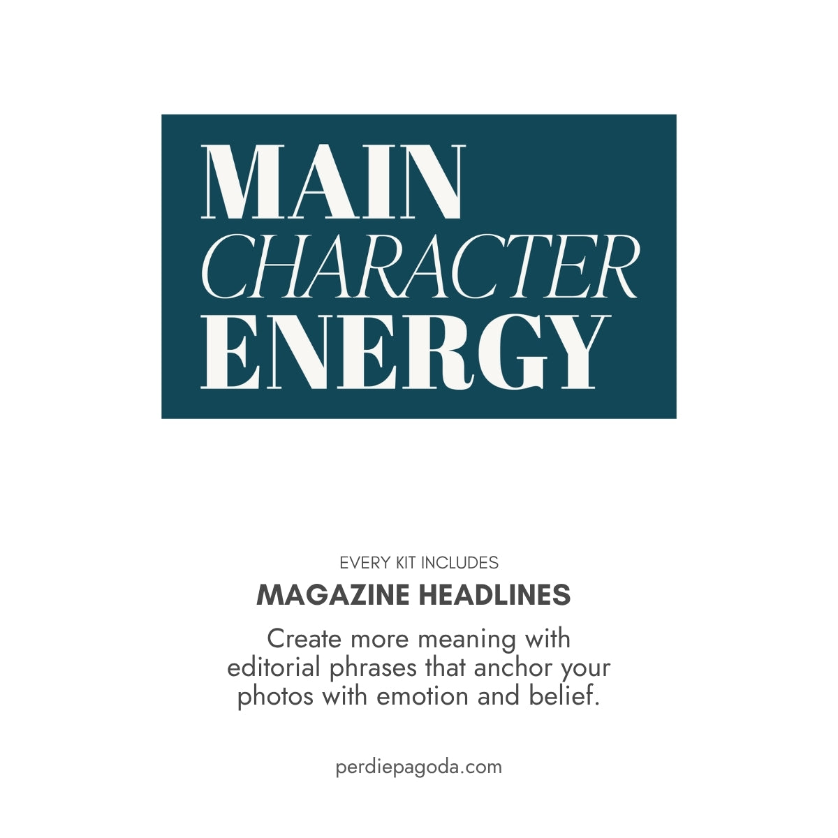 Bold magazine-style headline reading “Main Character Energy,” representing self-worth, confidence, and showing up fully in love and family life.