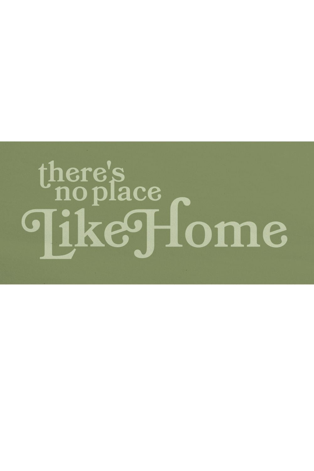 Magazine-style headline reading there’s no place like home, representing comfort, belonging, and homelife vision board themes.