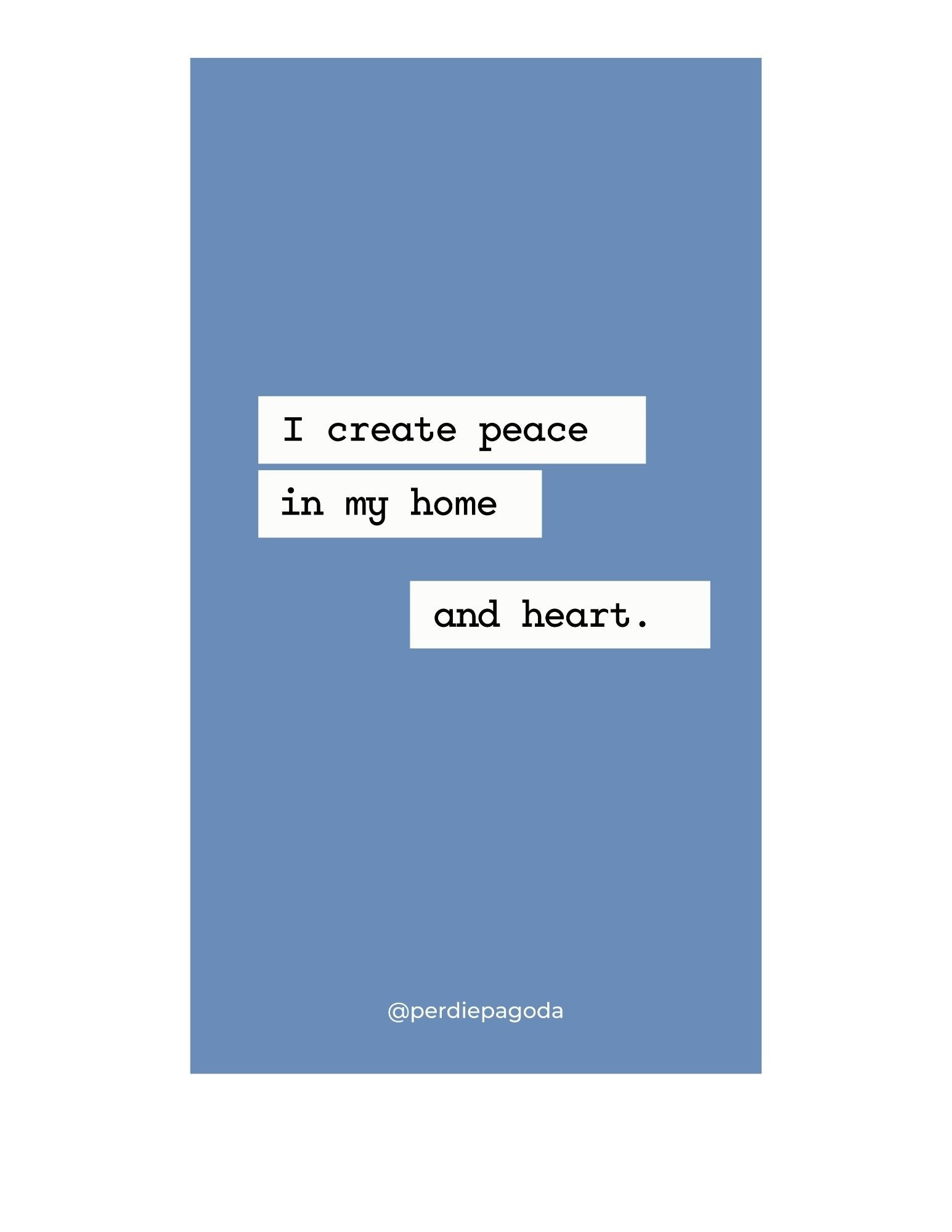 Affirmation graphic reading “I create peace in my home and heart” representing positive mindset, manifestation, and intentional living.