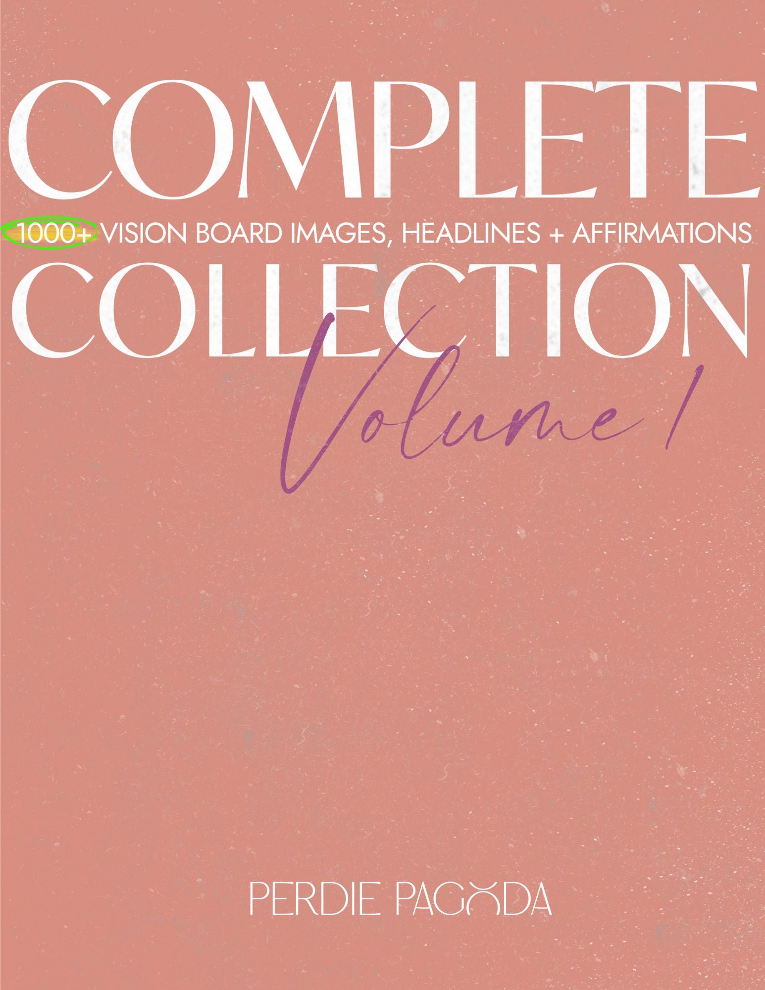 Complete Vision Board Collection Volume One cover featuring curated affirmations and expansive lifestyle imagery.