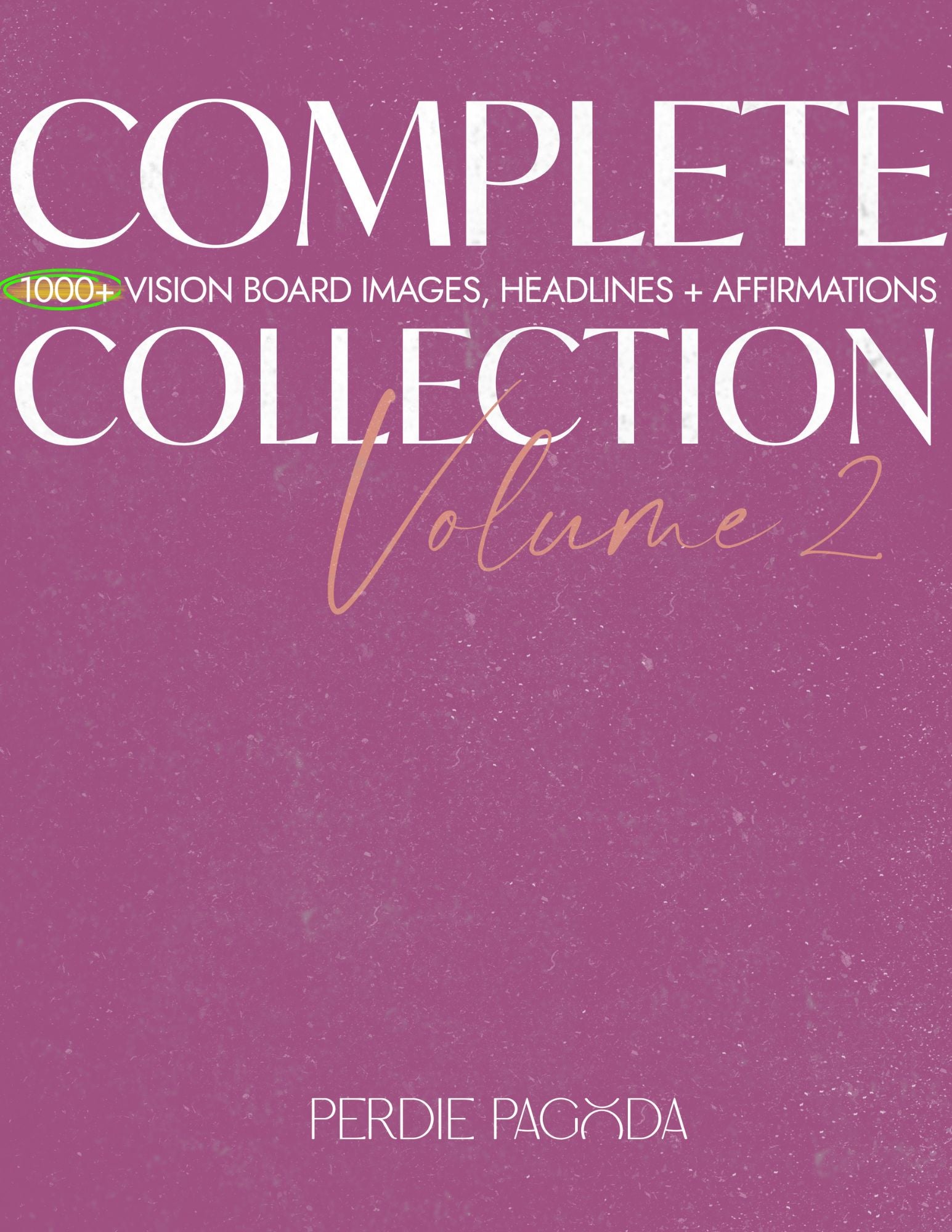 Complete Vision Board Collection Volume Two cover showcasing bold typography and elevated manifestation themes.