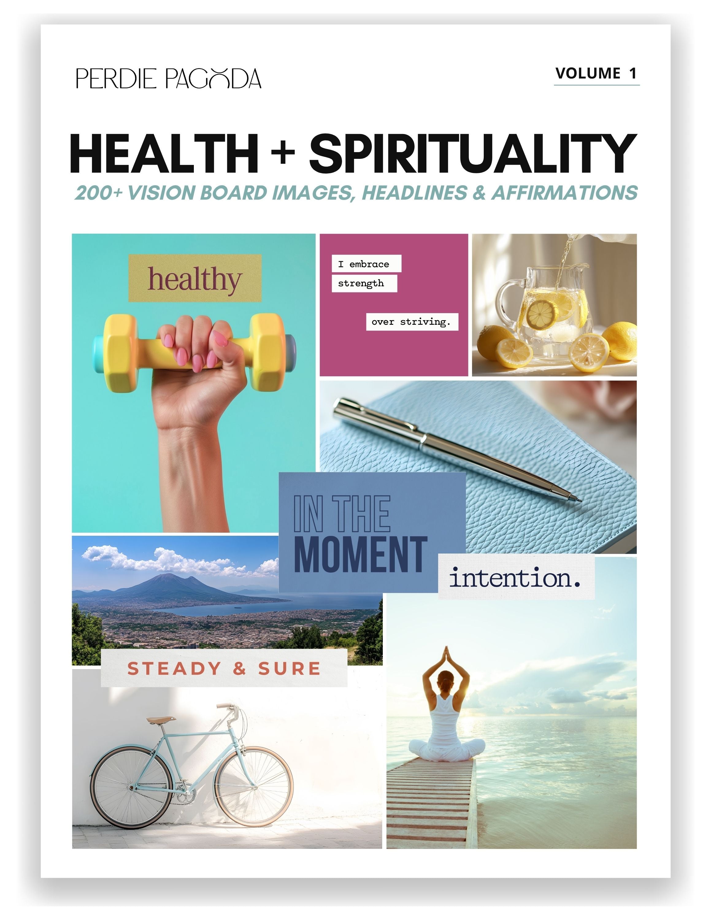 Health and spirituality vision board kit Volume 1 by Perdie Pagoda featuring wellness, mindfulness, fitness, journaling, and affirmations for intentional living and inner balance.
