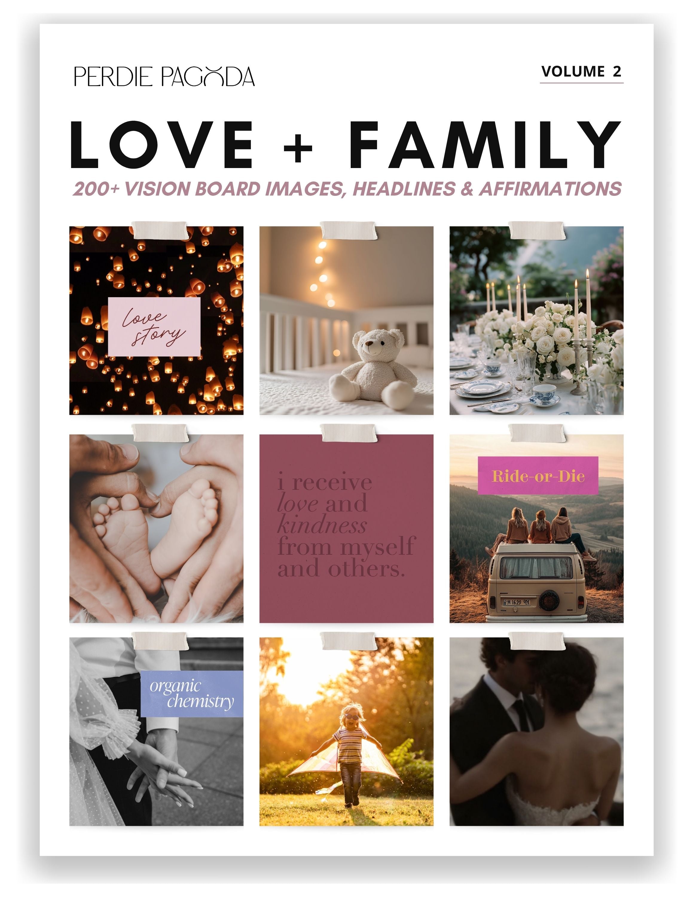 Love and family vision board kit Volume 2 by Perdie Pagoda featuring heartfelt imagery of partnership, children, celebrations, and affirmations centered on love, connection, and belonging.