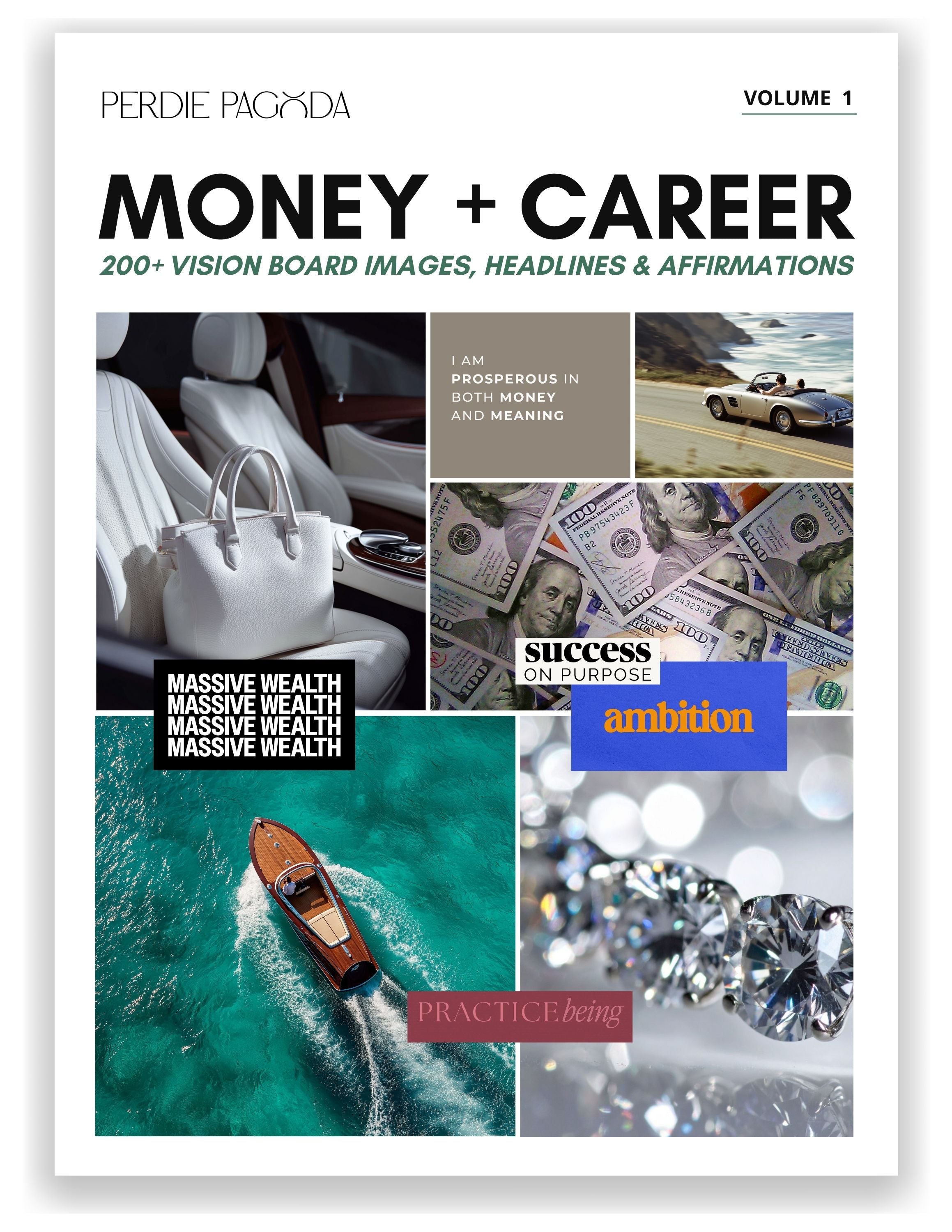 Money and career vision board kit Volume 1 by Perdie Pagoda showcasing wealth, luxury lifestyle, success, ambition, and financial abundance imagery with empowering affirmations.