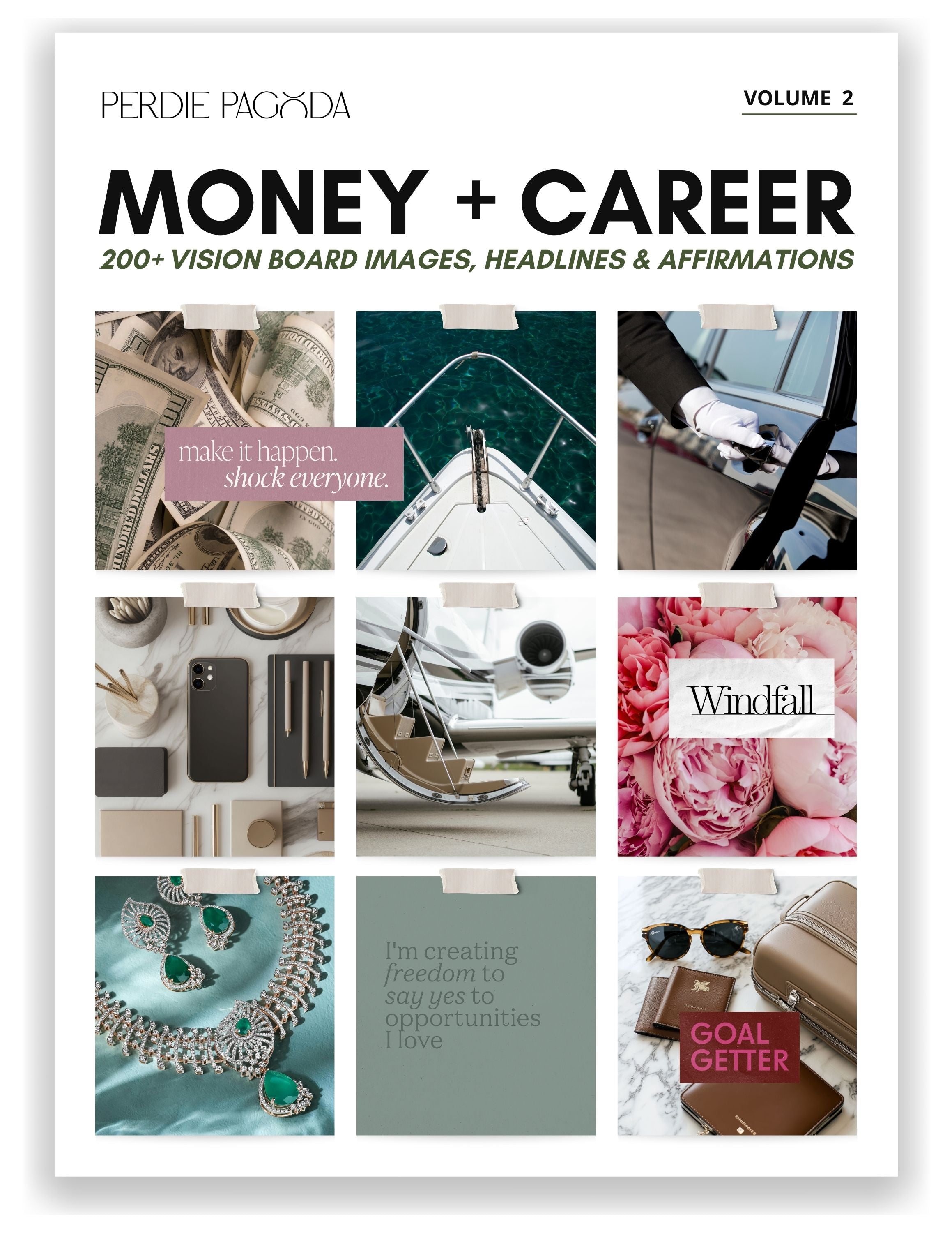 Money and career vision board kit Volume 2 by Perdie Pagoda featuring financial growth, entrepreneurship, luxury travel, productivity tools, and affirmations for success and opportunity.