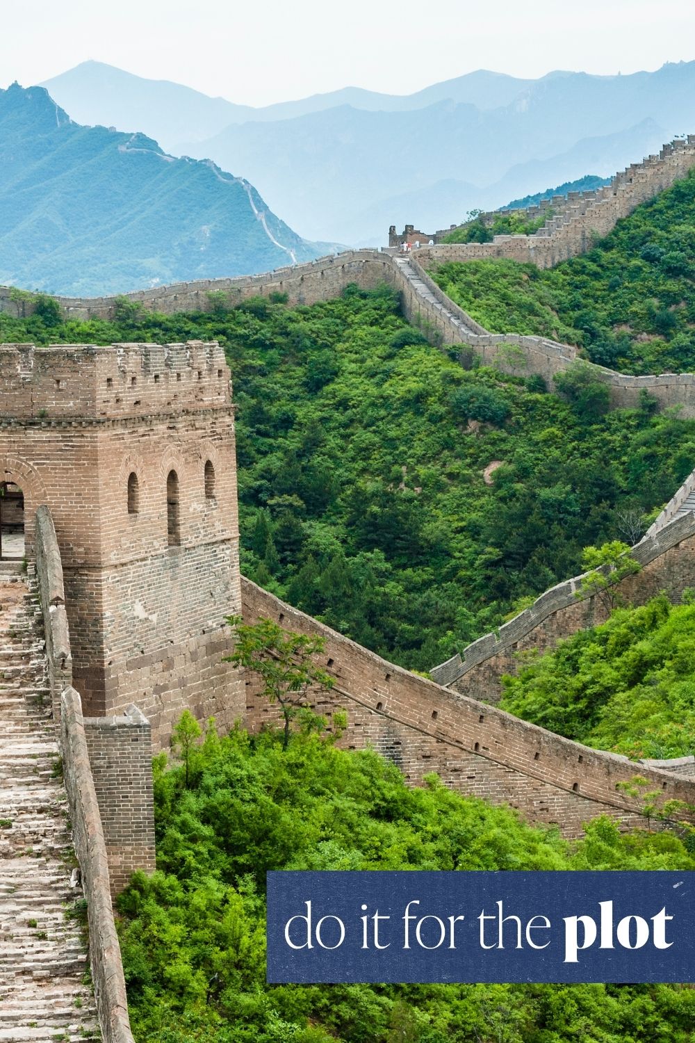 Photograph of the Great Wall of China paired with the phrase “do it for the plot,” representing bold travel stories and unforgettable adventures.