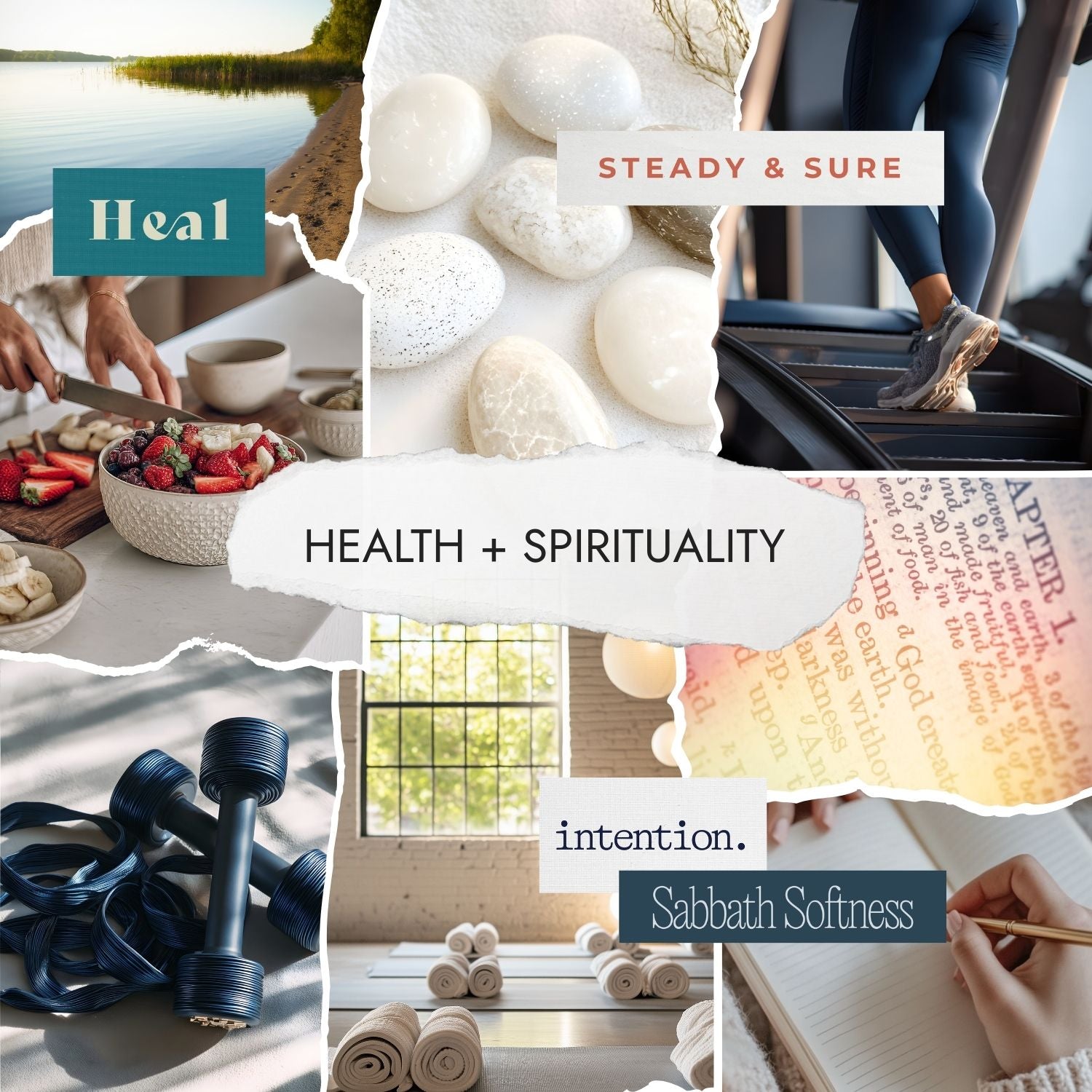 Editorial collage representing health and spirituality through nourishment, movement, rest, intention, and mindful daily rituals.