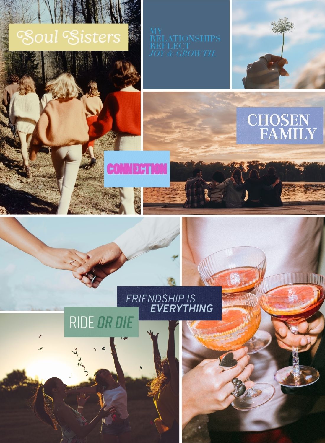 Vision board collage featuring chosen family, close friendships, connection, and meaningful relationships, representing love, support, and shared joy.